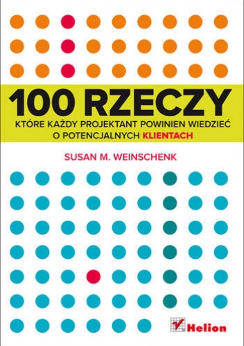 Okladka ksiazki 100 rzeczy ktore kazdy projektant powinien wiedziec o potencjalnych klientach