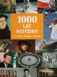 Okladka ksiazki 1000 lat historii kronika dziejow swiata