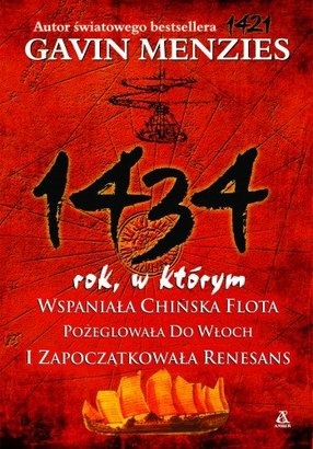 Okladka ksiazki 1434 rok w ktorym wspaniala chinska flota pozeglowala do wloch i zapoczatkowala renesans