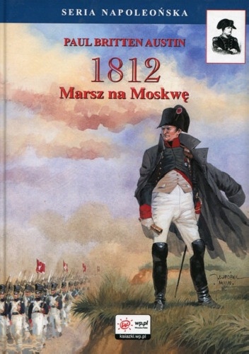 Okladka ksiazki 1812 tom i marsz na moskwe
