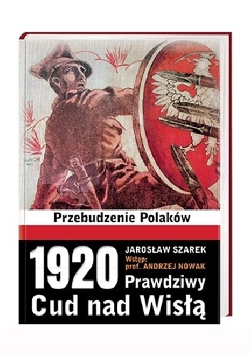 Okladka ksiazki 1920 prawdziwy cud nad wisla przebudzenie polakow