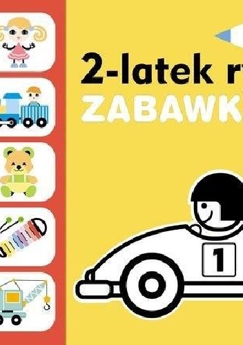 Okladka ksiazki 2 latek rysuje zabawki