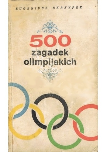 Okladka ksiazki 500 zagadek olimpijskich