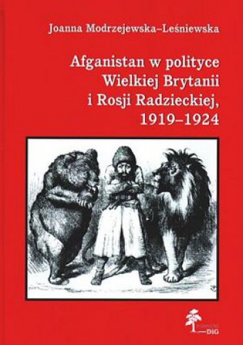 Okladka ksiazki afganistan w polityce wielkiej brytanii i rosji radzieckiej