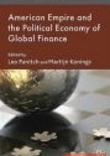 Okladka ksiazki american empire and the political economy of global finance