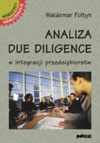 Okladka ksiazki analiza due diligence w integracji przedsiebiorstw
