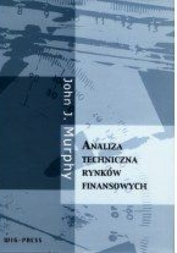 Okladka ksiazki analiza techniczna rynkow finansowych