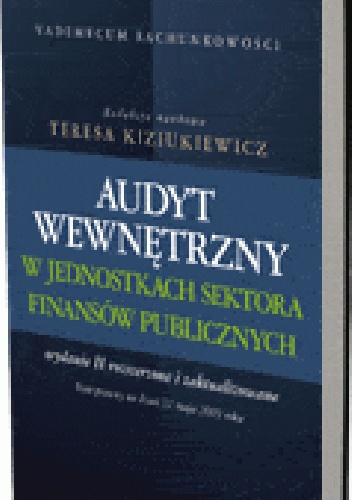 Okladka ksiazki audyt wewnetrzny w jednostkach sektora finansow publicznych wydanie 2 rozszerzone i zaktualizowane