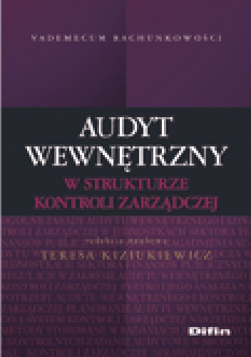 Okladka ksiazki audyt wewnetrzny w strukturze kontroli zarzadczej