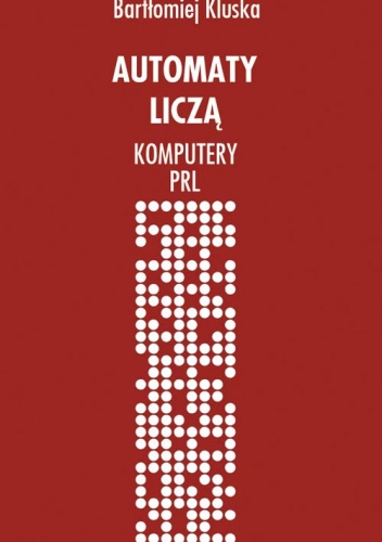 Okladka ksiazki automaty licza komputery prl