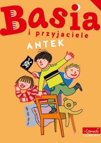 Okladka ksiazki basia i przyjaciele antek