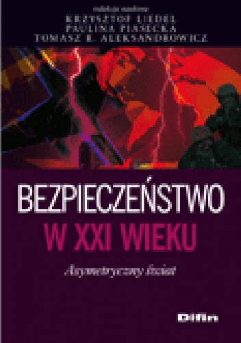 Okladka ksiazki bezpieczenstwo w xxi wieku asymetryczny swiat