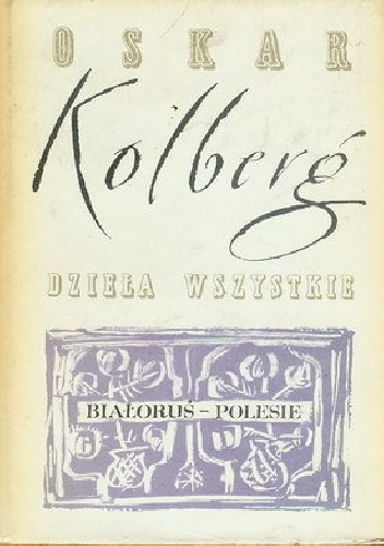 Okladka ksiazki bialorus polesie dziela wszystkie t 52