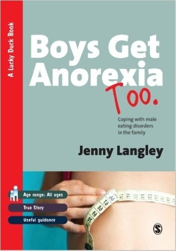 Okladka ksiazki boys get anorexia too coping with male eating disorders in the family