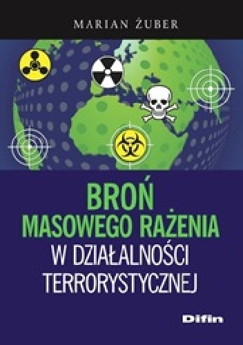 Okladka ksiazki bron masowego razenia w dzialalnosci terrorystycznej