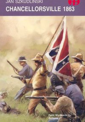 Okladka ksiazki chancellorsville 1863