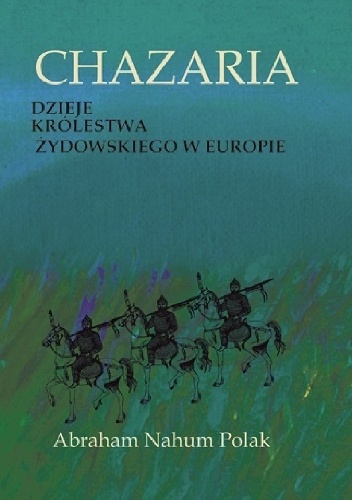 Okladka ksiazki chazaria dzieje krolestwa zydowskiego w europie