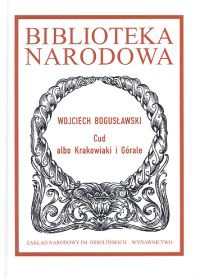 Okladka ksiazki cud albo krakowiaki i gorale