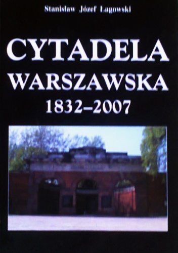 Okladka ksiazki cytadela warszawska 1832 2007