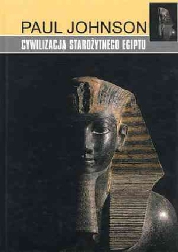 Okladka ksiazki cywilizacja starozytnego egiptu