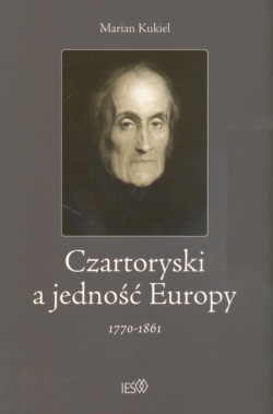 Okladka ksiazki czartoryski a jednosc europy 1770 1861