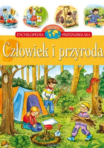 Okladka ksiazki czlowiek i przyroda encyklopedia wiedzy przedszkolaka