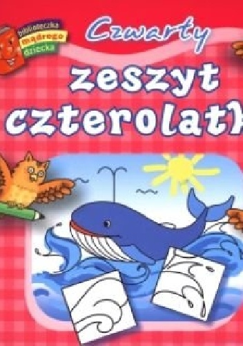 Okladka ksiazki czwarty zeszyt czterolatka biblioteczka madrego dziecka