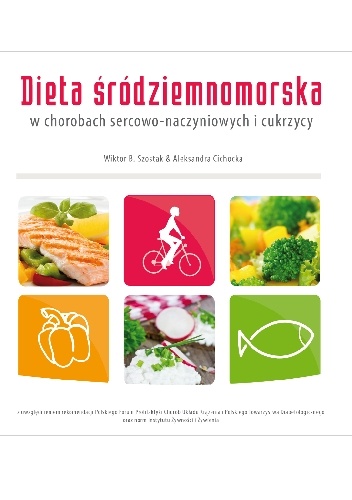Okladka ksiazki dieta srodziemnomorska w chorobach sercowo naczyniowych i cukrzycy