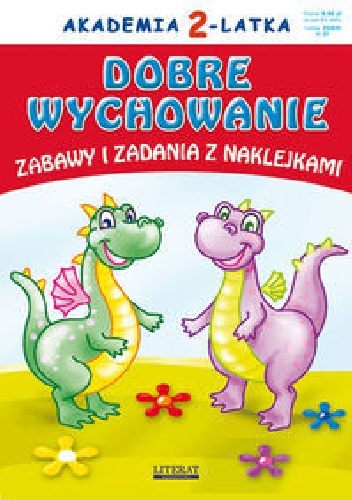 Okladka ksiazki dobre wychowanie akademia 2 latka zabawy i zadania z naklejkami