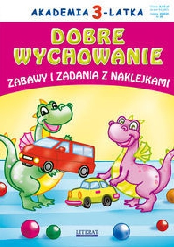 Okladka ksiazki dobre wychowanie akademia 3 latka zabawy i zadania z naklejkami