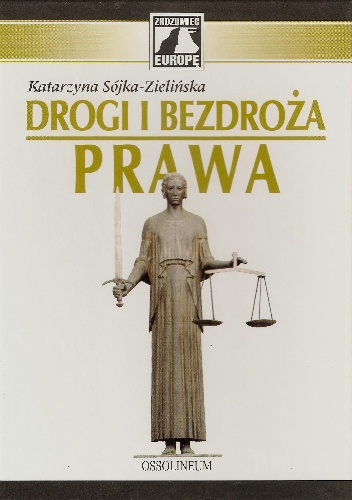 Okladka ksiazki drogi i bezdroza prawa