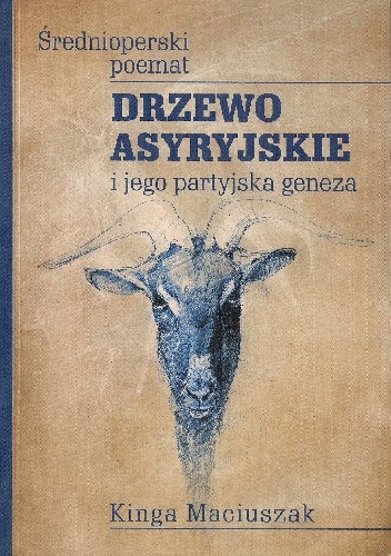 Okladka ksiazki drzewo asyryjskie srednioperski poemat i jego partyjska geneza