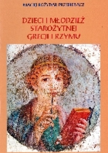 Okladka ksiazki dzieci i mlodziez starozytnej grecji i rzymu