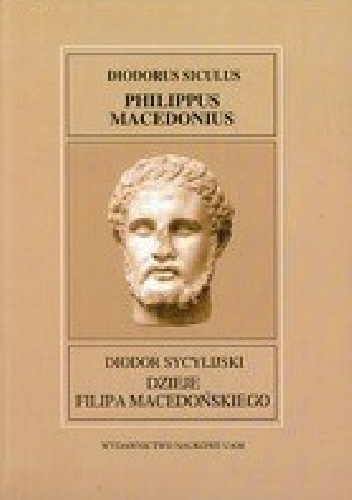 Okladka ksiazki dzieje filipa macedonskiego
