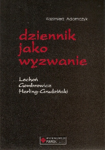 Okladka ksiazki dziennik jako wyzwanie lechon gombrowicz herling grudzinski