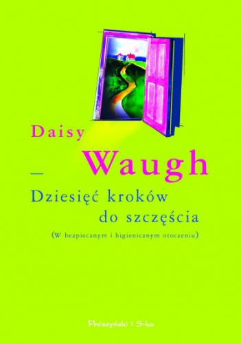 Okladka ksiazki dziesiec krokow do szczescia w bezpiecznym i higienicznym otoczeniu