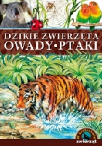 Okladka ksiazki dzikie zwierzeta owady ptaki