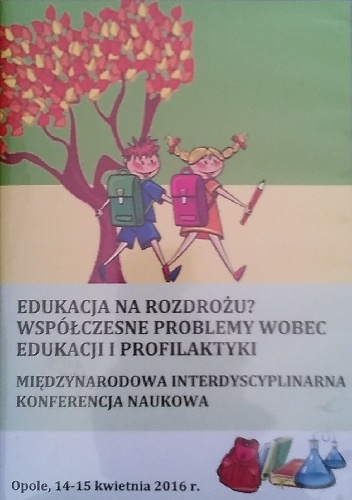 Okladka ksiazki edukacja na rozdrozu wspolczesne problemy wobec edukacji i profilaktyki