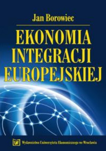 Okladka ksiazki ekonomia integracji europejskiej