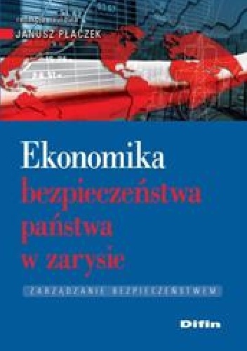 Okladka ksiazki ekonomika bezpieczenstwa panstwa w zarysie