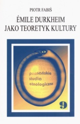 Okladka ksiazki emile durkheim jako teoretyk kultury