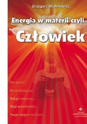 Okladka ksiazki energia w materii czyli czlowiek