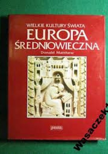 Okladka ksiazki europa sredniowieczna