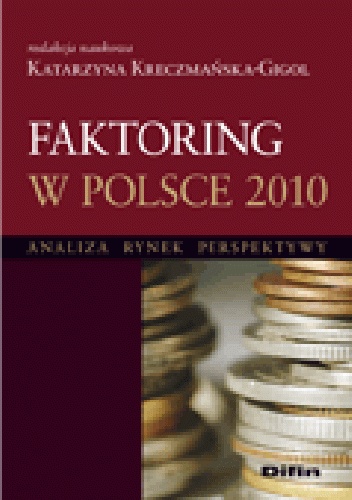 Okladka ksiazki faktoring w polsce 2010 analiza rynek perspektywy