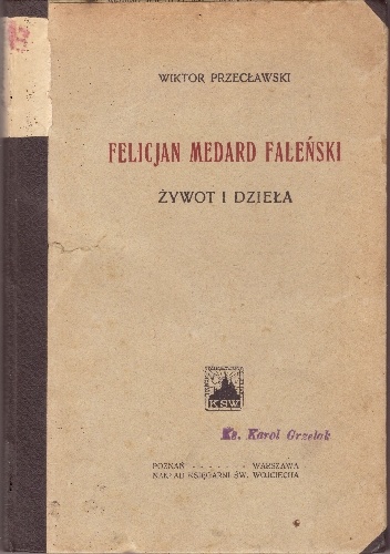 Okladka ksiazki felicjan medard falenski zywot i dziela