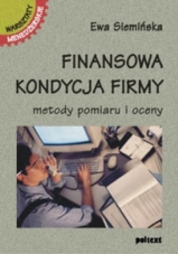 Okladka ksiazki finansowa kondycja firmy metody pomiaru i oceny