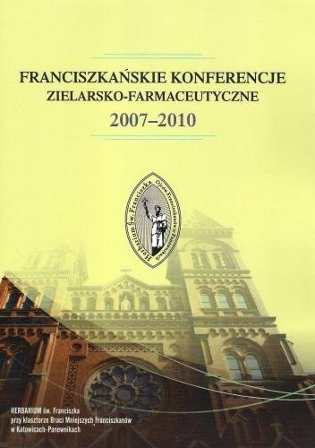 Okladka ksiazki franciszkanskie konferencje zielarsko farmaceutyczne 2007 2010