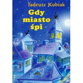 Okladka ksiazki gdy miasto spi