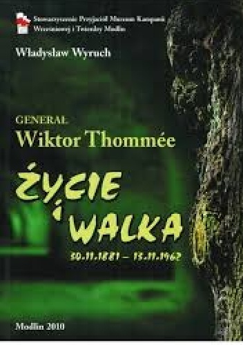 Okladka ksiazki general wiktor thommee zycie i walka