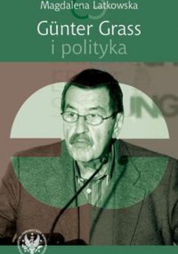 Okladka ksiazki gunter grass i polityka